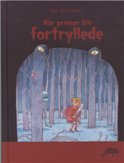 Cover for Per Gustavsson · Når prinser blir fortryllede (Bound Book) [1st edition] [Indbundet] (2011)