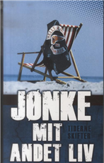 Cover for Jørn Jønke Nielsen · Mit andet liv (Paperback Book) [2e uitgave] [Paperback] (2010)