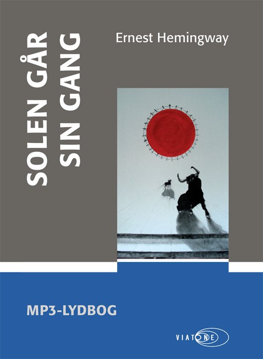 Cover for Ernest Hemingway · Solen går sin gang (Book) [1th edição] (2010)