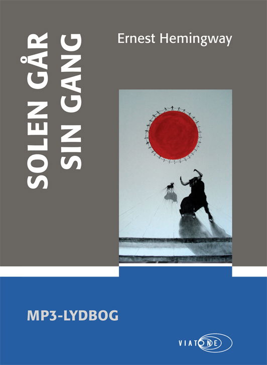 Cover for Ernest Hemingway · Solen går sin gang (Book) [1er édition] (2010)