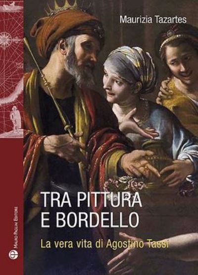 Maurizia Tazartes · Tra Pittura E Bordello (Paperback Book) (2018)