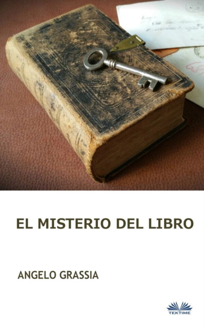 Cover for Angelo Grassia · El Misterio Del Libro (Paperback Bog) (2018)
