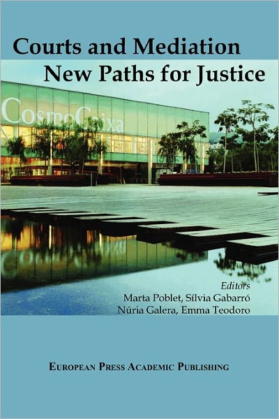 Cover for M Gabarr Poblet · Courts and Mediation: New Paths for Justice (Paperback Book) (2011)