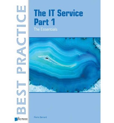 Cover for Pierre Bernard · IT Service: The Essentials - Best Practice Series (Taschenbuch) (2012)
