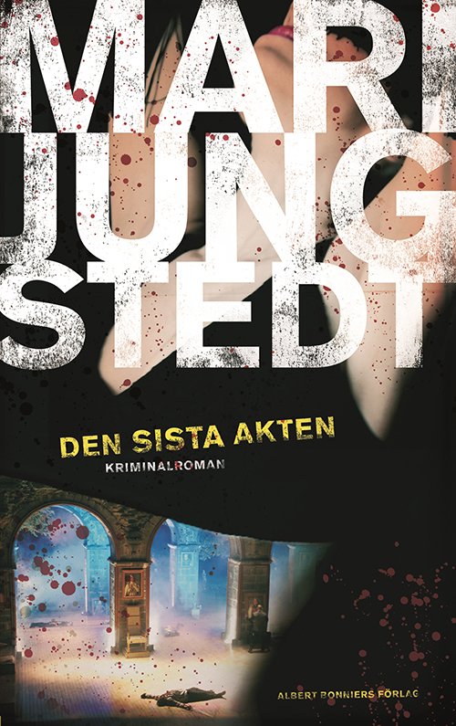 Cover for Mari Jungstedt · Knutas: Den sista akten (Book) (2012)