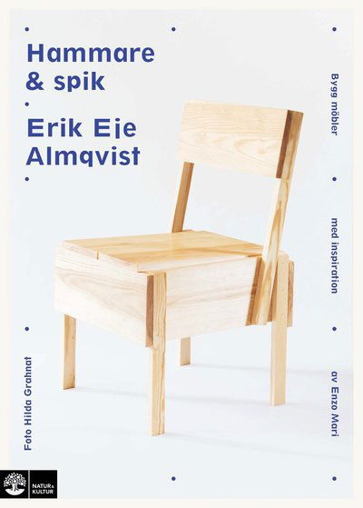 Cover for Erik Eje Almqvist · Hammare &amp; spik (Bound Book) (2020)