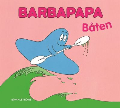 Cover for Talus Taylor · Barbapapa Lilla biblioteket: Barbapapa Båten (Bound Book) (2011)