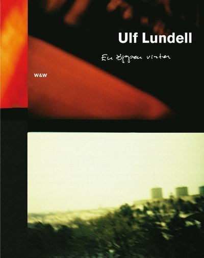 Cover for Ulf Lundell · En öppen vinter (m. CD) (Inbunden Bok) (2010)