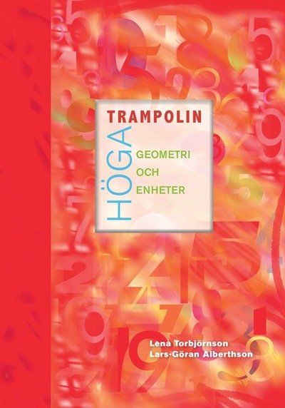 Cover for Lars-Göran Alberthson · Höga trampolin Geometri och enheter (Book) (2011)
