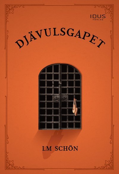 Cover for LM Schön · Djävulsgapet (Innbunden bok) (2021)