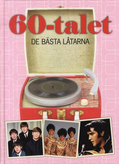 Cover for Ingemar Hahne · De bästa låtarna: 60-talet : de bästa låtarna (Bound Book) (2010)