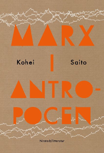 Cover for Kohei Saito · Marx i antropocen (Bound Book) (2024)