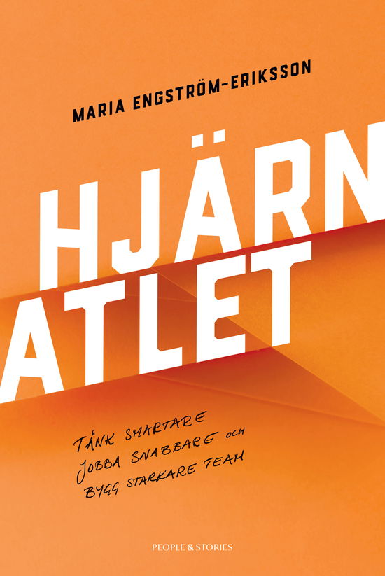 Cover for Maria Engström Eriksson · Hjärnatlet : tänk smartare, jobba snabbare och bygg starkare team (Book) (2024)