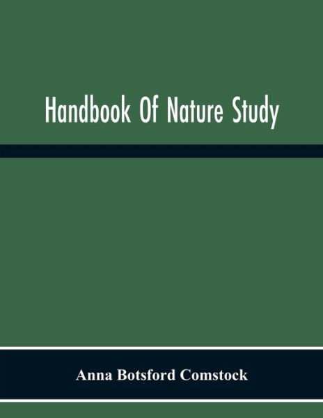 Cover for Anna Botsford Comstock · Handbook Of Nature Study (Paperback Book) (2020)