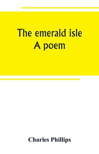 Cover for Charles Phillips · The emerald isle (Pocketbok) (2019)