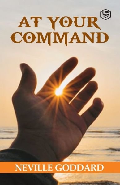 Cover for Neville Goddard · At Your Command (Paperback Bog) (2021)