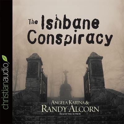 Cover for Randy Alcorn · Ishbane Conspiracy (CD) (2015)