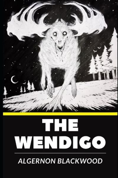 Cover for Algernon Blackwood · The Wendigo (Illustrated) (Pocketbok) (2021)