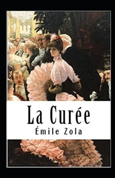 Cover for Emile Zola · La Curee Annote (Paperback Book) (2021)