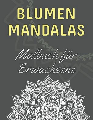 Cover for G Dabini · Blumen Mandalas (Pocketbok) (2020)