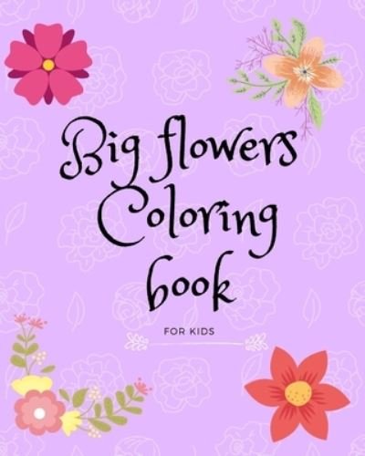Cover for Iqbal Sajid · Big Flower Coloring Book (Pocketbok) (2020)