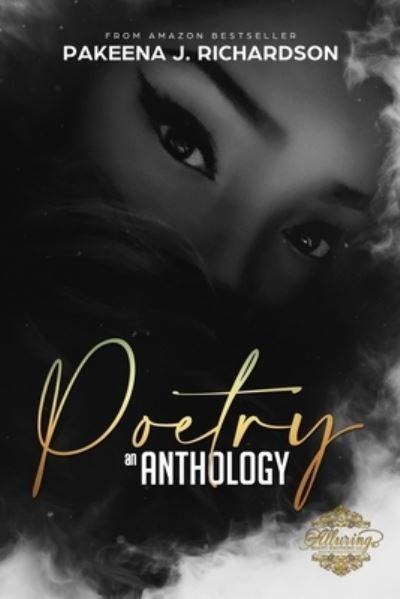 Cover for Pakeena J Richardson · Anthology of Poetry (Paperback Book) (2021)