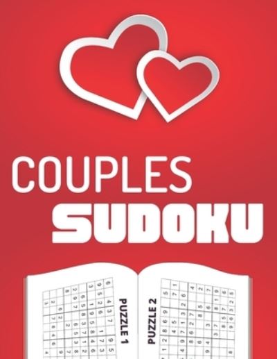 Cover for Visculture Publishing · Couples Sudoku: 2 Player Sudoku / Play Simultaneously or Competitively with your Partner / Easy, Medium &amp; Hard Difficulty / 288 Puzzles / 4 Per Page (Pocketbok) (2021)