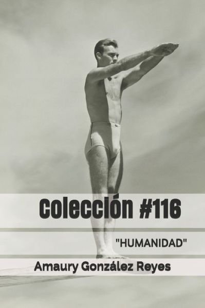 Cover for Amaury González Reyes · Coleccion #116 (Taschenbuch) (2021)
