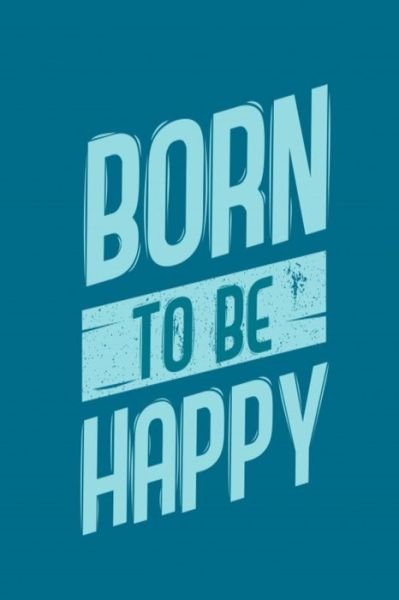 Cover for Mad Dak · Born to Be Happy (Pocketbok) (2020)