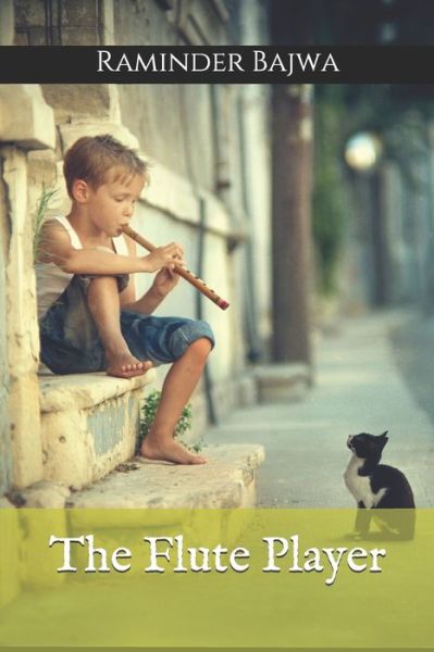 Cover for Raminder Bajwa · The Flute Player (Paperback Book) (2020)