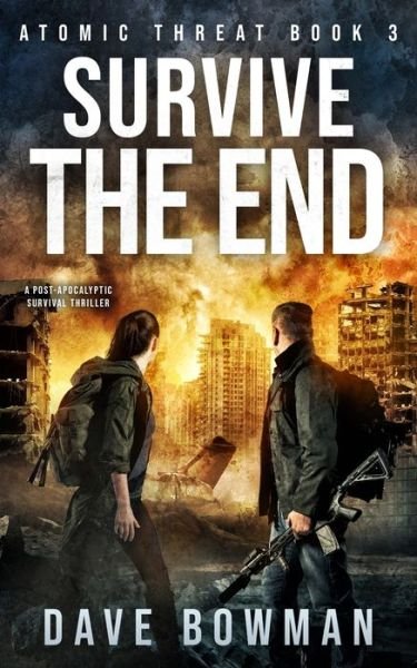 Cover for Dave Bowman · Survive the End (Paperback Book) (2020)