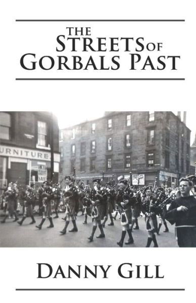 Cover for Danny Gill · The Streets of Gorbals Past (Paperback Bog) (2020)