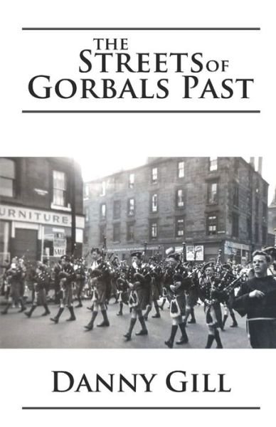 Cover for Danny Gill · The Streets of Gorbals Past (Paperback Book) (2020)