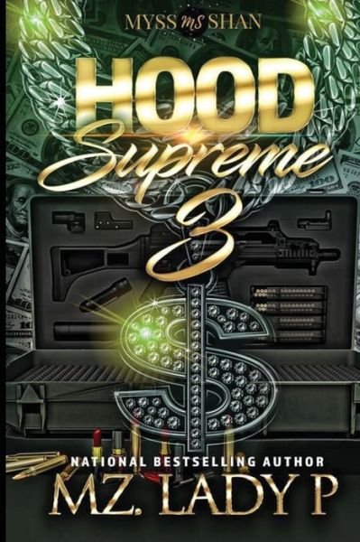 Hood Supreme 3 - Mz Lady P - Boeken - Independently Published - 9798667949671 - 21 juli 2020