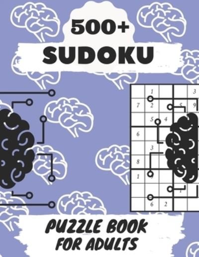 Cover for Aymane Jml · 500+ Sudoku Puzzle Book For Adults (Paperback Book) (2021)