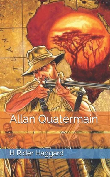 Cover for H Rider Haggard · Allan Quatermain (Paperback Book) (2021)