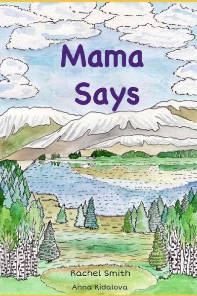Cover for Rachel Smith · Mama Says (Paperback Book) (2021)