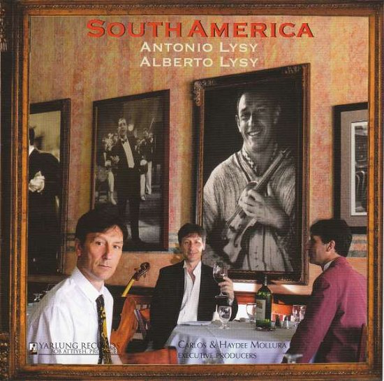 Alberto Lysy / Antonio Lysy · South America (CD) (2018)