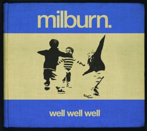Cover for Milburn · Well Well Well (CD) (2006)