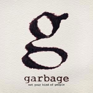 Not Your Kind of People - Garbage - Musik - COOPE - 0602537002672 - 22. maj 2012