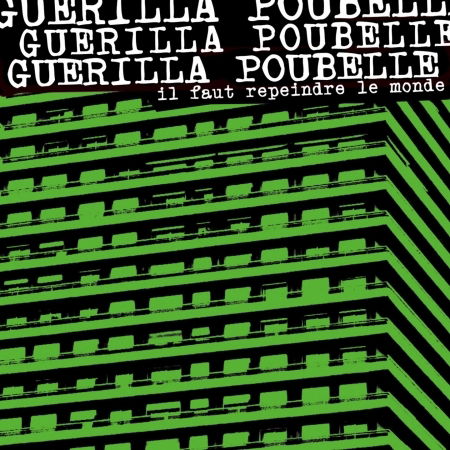 Cover for Guerilla Poubelle · Il Faut Repeindre Le Monde en Noir (CD) (2020)