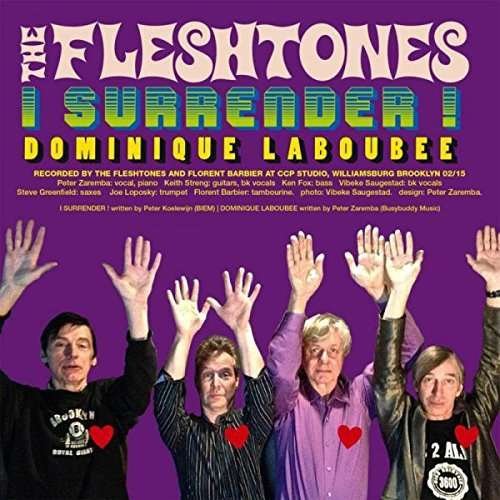 Cover for The Fleshtones · I Surrender! - 7&quot; (LP) (2019)