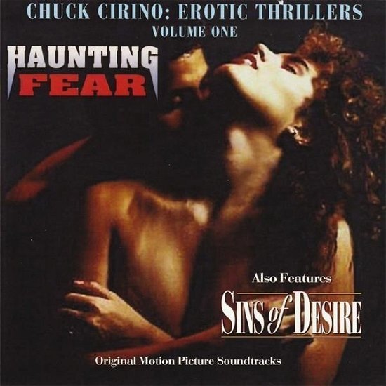 Cover for Chuck Cirino · Erotic Thrillers Vol.1 - Sins Of Desire / The Haunting Fear (CD) (2023)