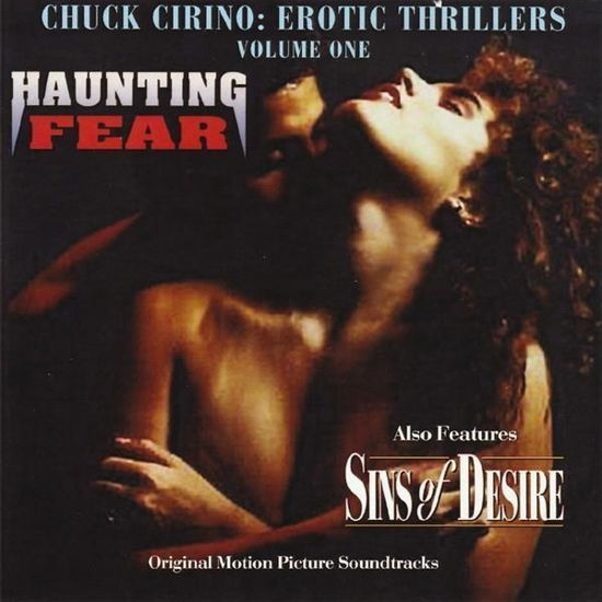 Erotic Thrillers Vol.1 - Sins Of Desire / The Haunting Fear - Chuck Cirino - Musik - DRAGON'S DOMAIN - 0712187487672 - 17. März 2023