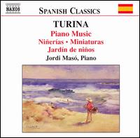 Turina / Piano Music - Vol. 4 - Jordi Maso - Musik - NAXOS CLASSICS - 0747313002672 - 7 januari 2007