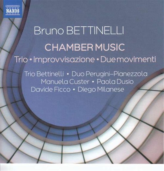 Duo Perugini / Trio Bettinelli · Bettinelli / Chamber Music (CD) (2018)