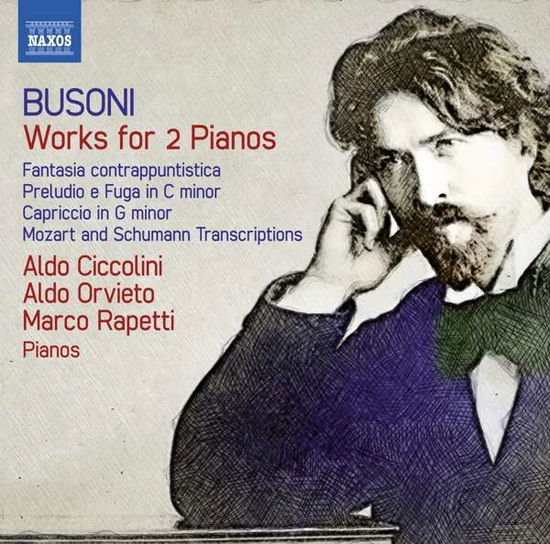 Works for Two Pianos - F. Busoni - Musikk - NAXOS - 0747313408672 - 28. august 2020