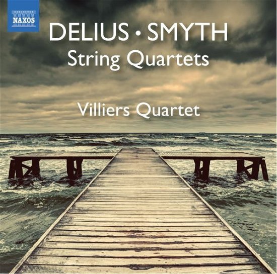 Cover for Villiers Quartet · Frederick Delius / Ethel Smyth: String Quartets (CD) (2022)