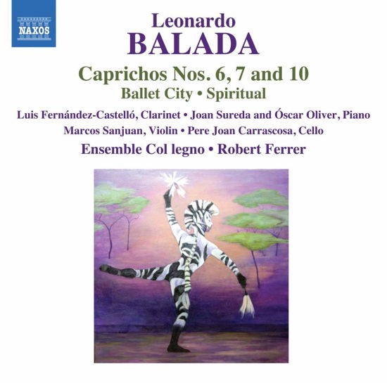 Caprichos Nos.6, 7 & 10/ballet City / Spiritual - L. Balada - Musik - NAXOS - 0747313903672 - 1. juli 2018