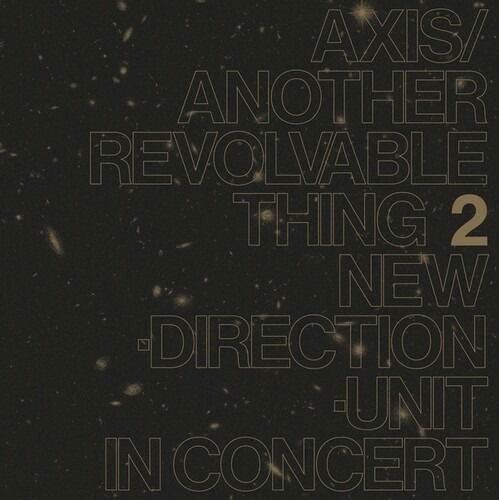 Cover for Masayuki -New Direction Unit- Takayanagi · Axis / Another Revolvable Thing 2 (LP) (2020)